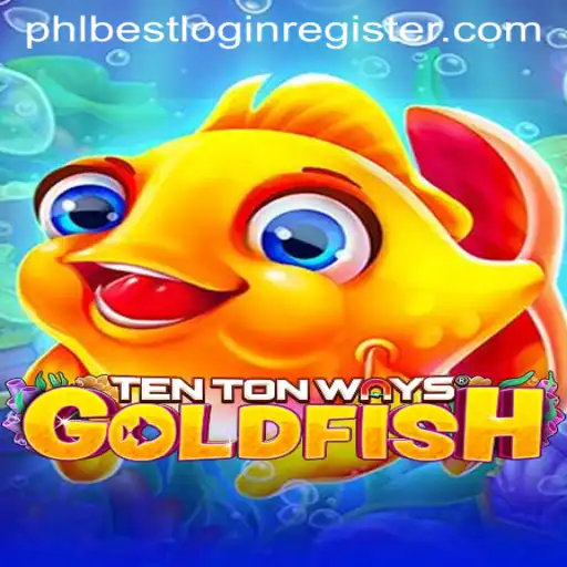 TenTonWaysGoldfish: Dive into an Exciting World of Gaming